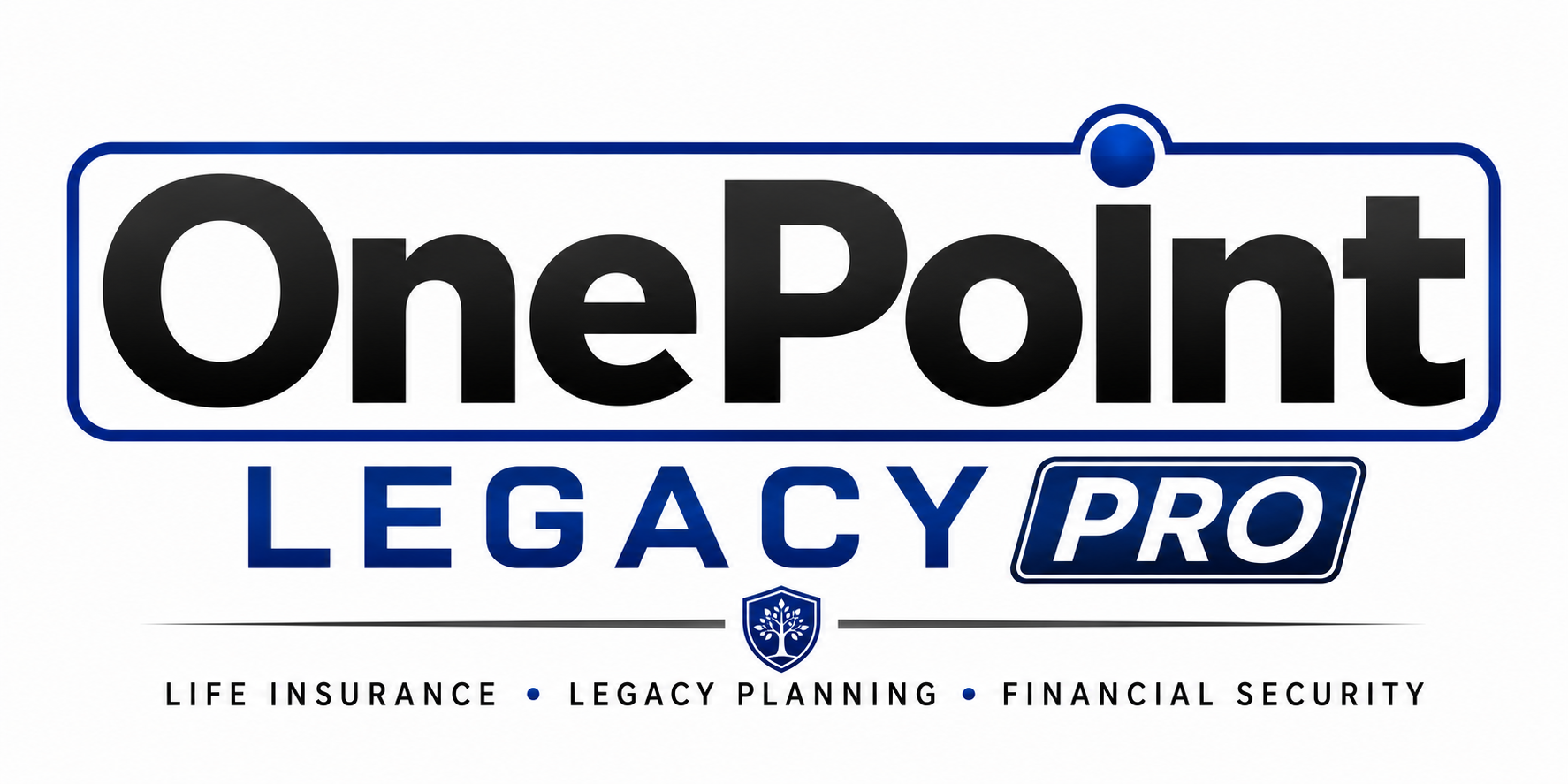 OnePoint Legacy Pro — life insurance, legacy planning, financial security